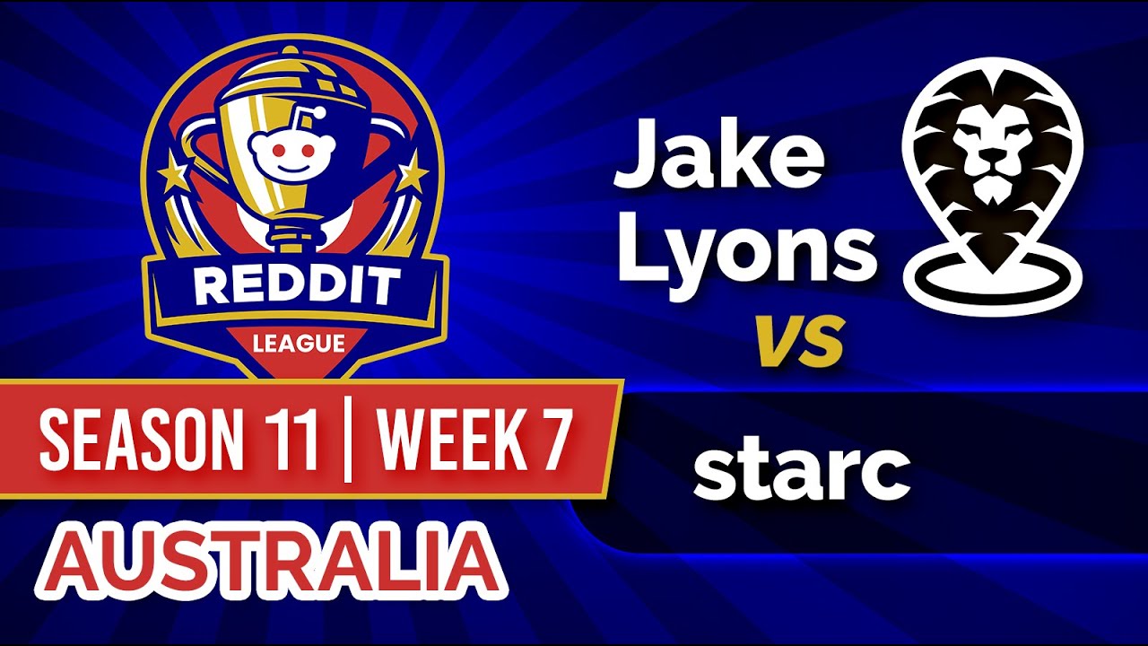 Aussie Aussie Aussie - Reddit League S11W7 (Australia) - Div. 3 (vs. starc)