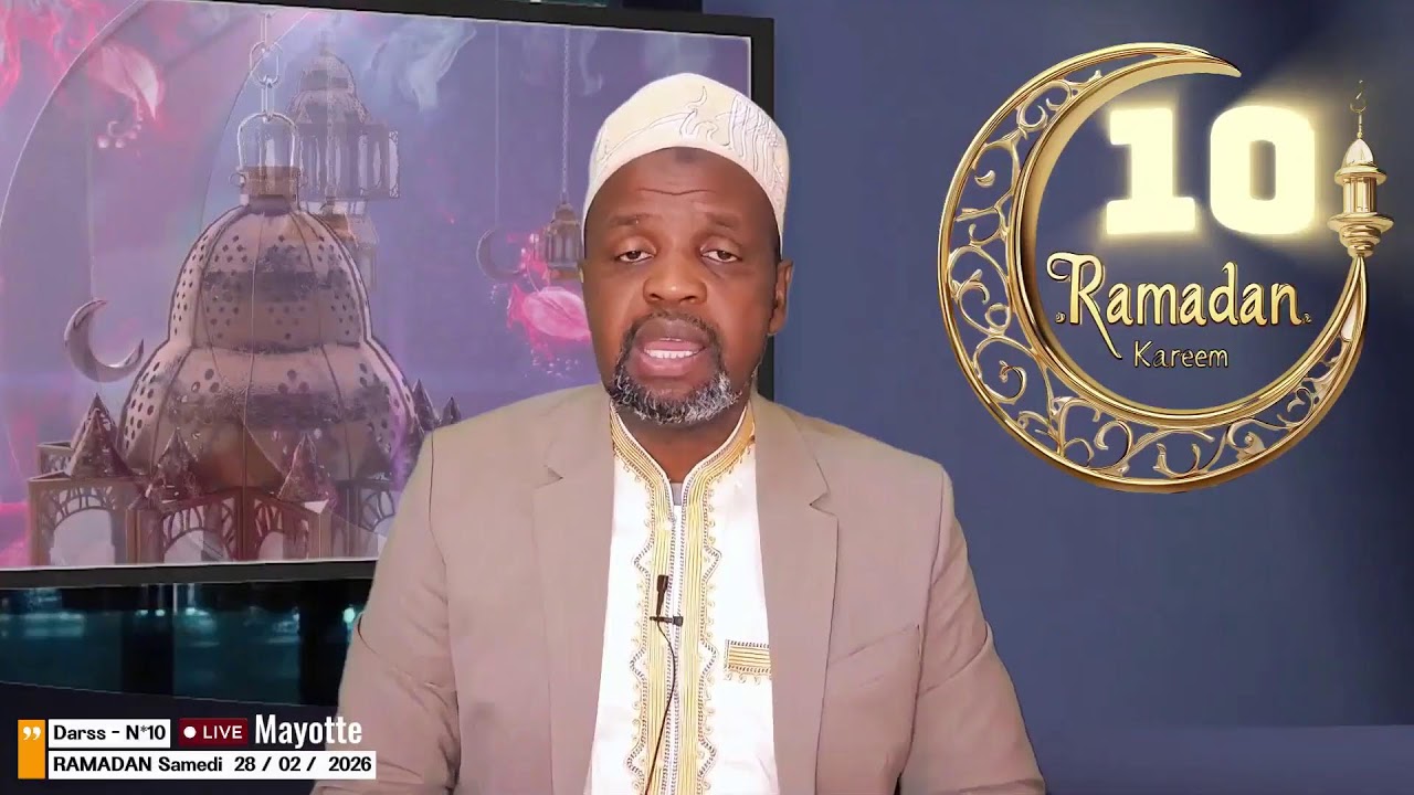 Darsat du 10ᵉ Jour du Ramadan 2026