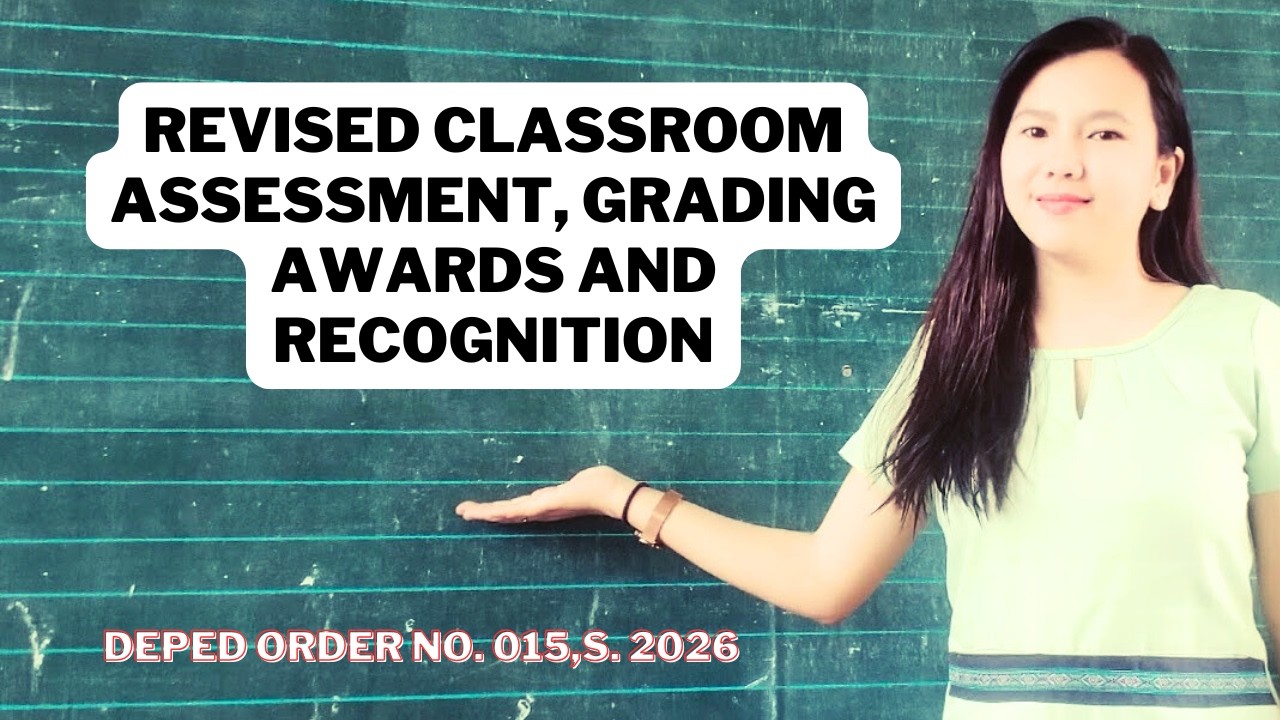 Revised Classroom Assessment, Grading Awards and Recognition (DO 015,S. 2026) 🏆