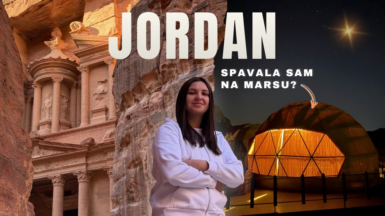 JORDAN | Put do IZGUBLJENOG GRADA na Bliskom istoku