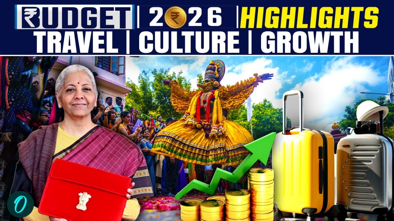 Budget 2026: Tourism Gets a Major Boost for Jobs & Growth