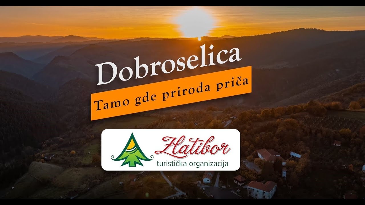 Dobroselica &ndash; tamo gde priroda priča