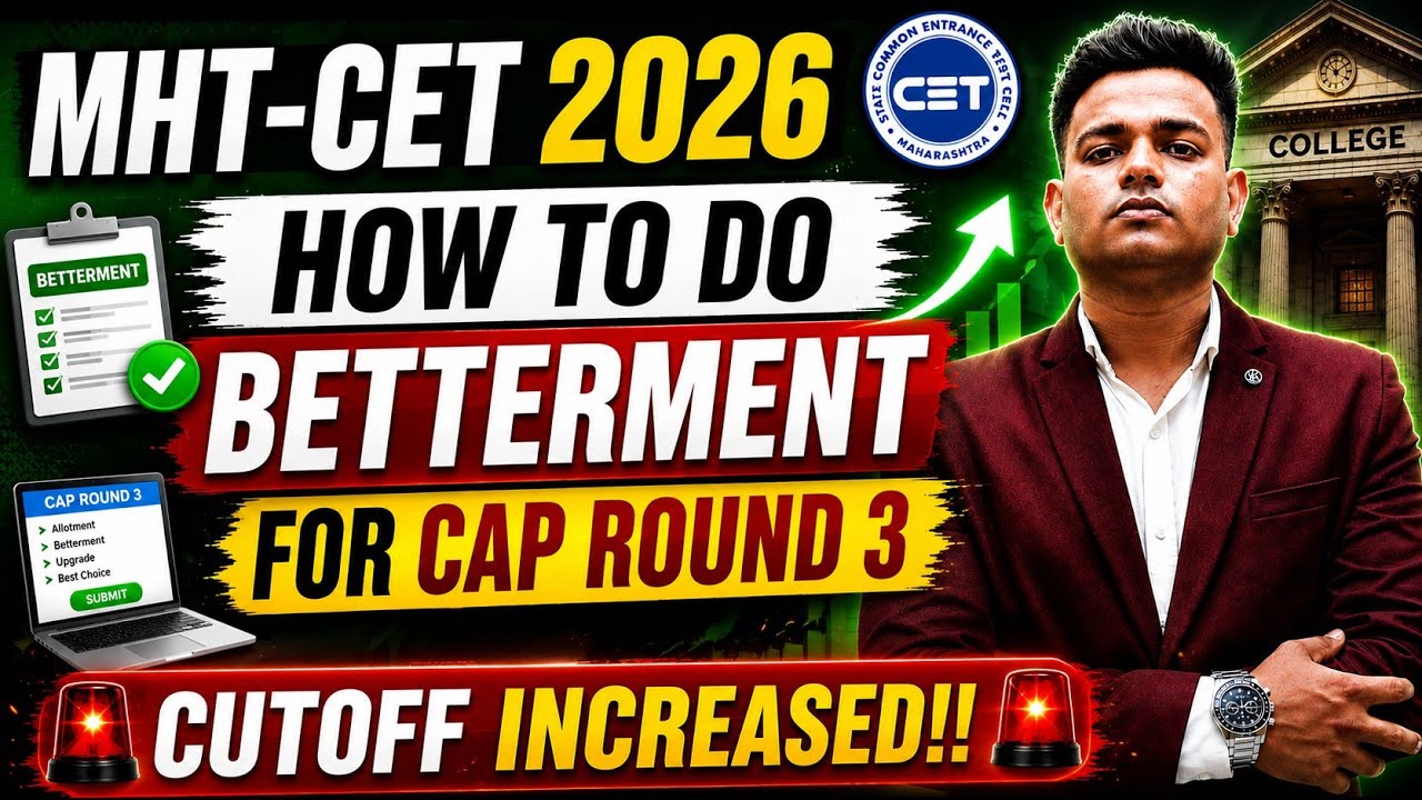 How to do Betterment in cap round 3 ? Cutoff increased | MHT-CET 2026 #mhtcet #update #mhtcet2026 