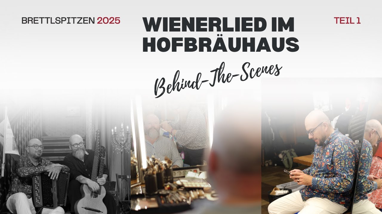 Brettl-Spitzen 2025 Backstage 🎥 | 16er Buam im Münchner Hofbräuhaus