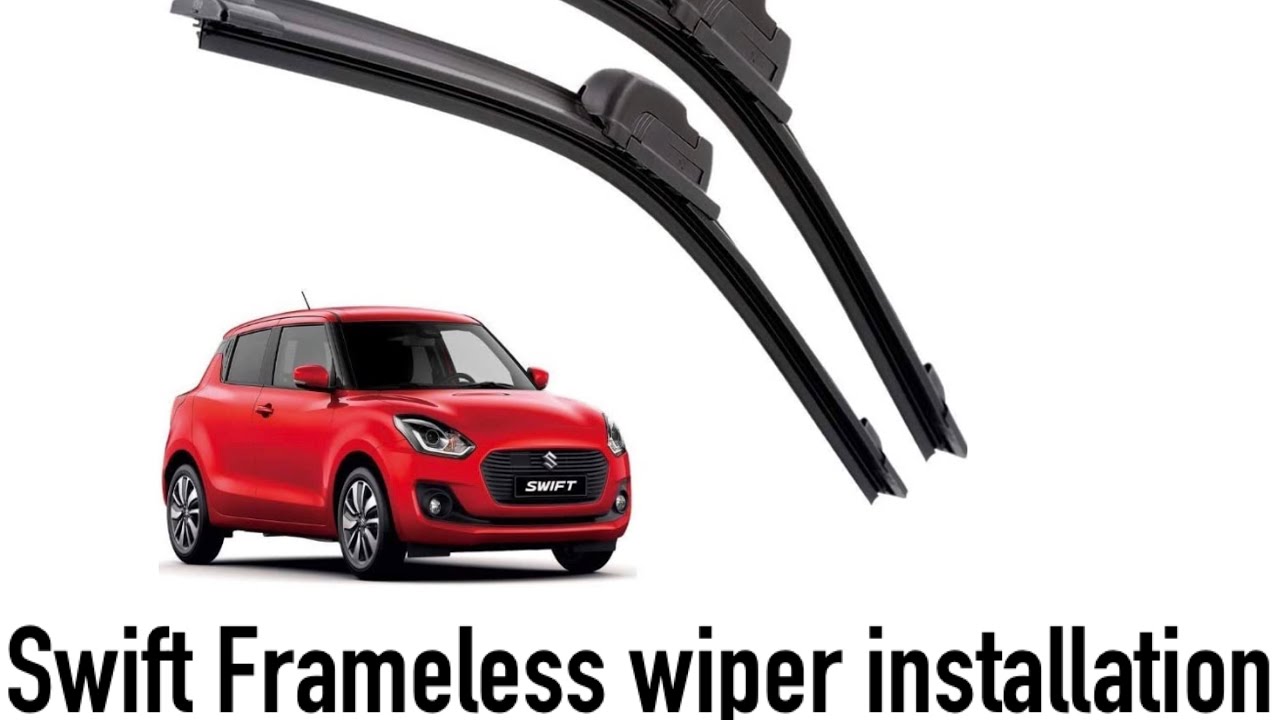 Maruthi Suzuki Swift Wiper Blade installation | Frameless premium wiper blade