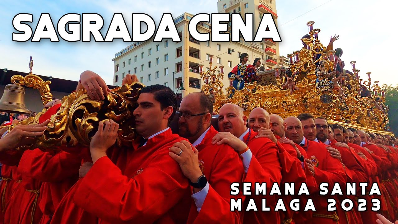 Sagrada Cena | Procesión | Jueves Santo | Semana Santa Málaga 2023 | Holy Week | Malaga, Spain [4K]