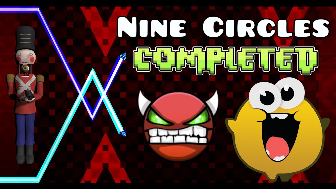 I Beat My First Hard Demon! (Nine Circles Completion)