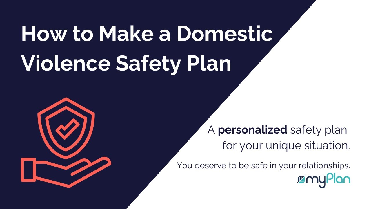 How To Make A Domestic Violence Safety Plan