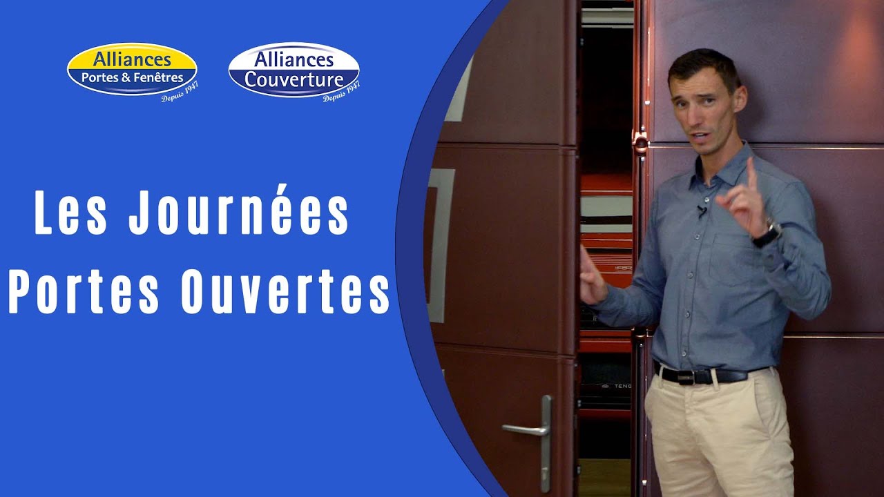 Les Journées Portes Ouvertes - Alliances Portes & Fenêtres