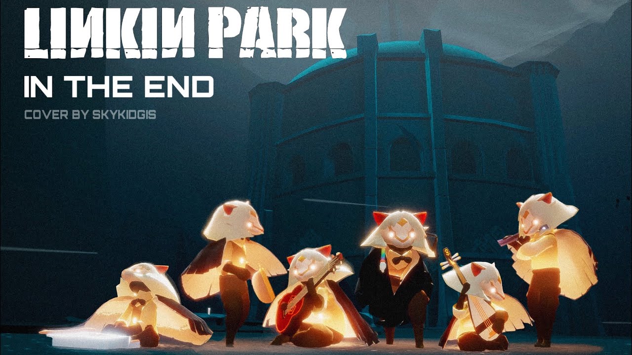 In The End - Linkin Park - Sky Cotl Cover by Skykidgis