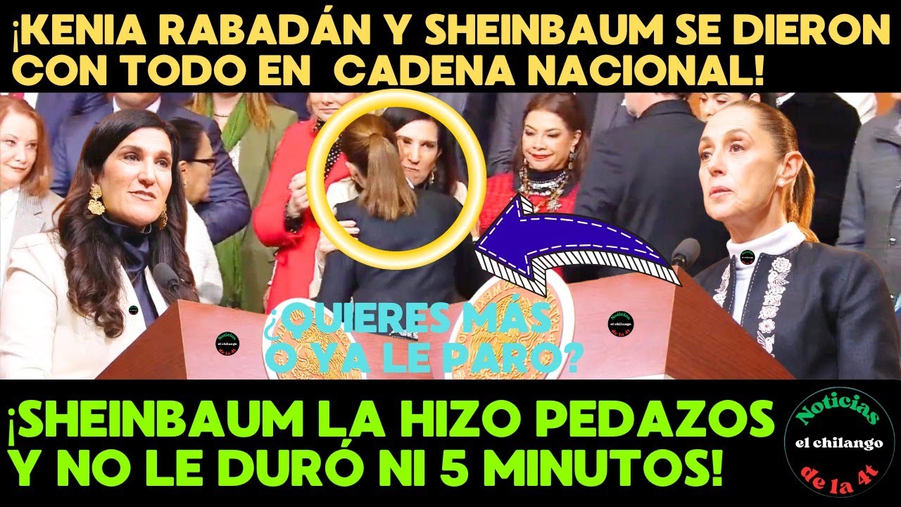 ¡SHEINBAUM SE LA CANTO A KENIA RABADÁN Y LA HIZO PEDAZOS EN CADENA NACIONAL!😱