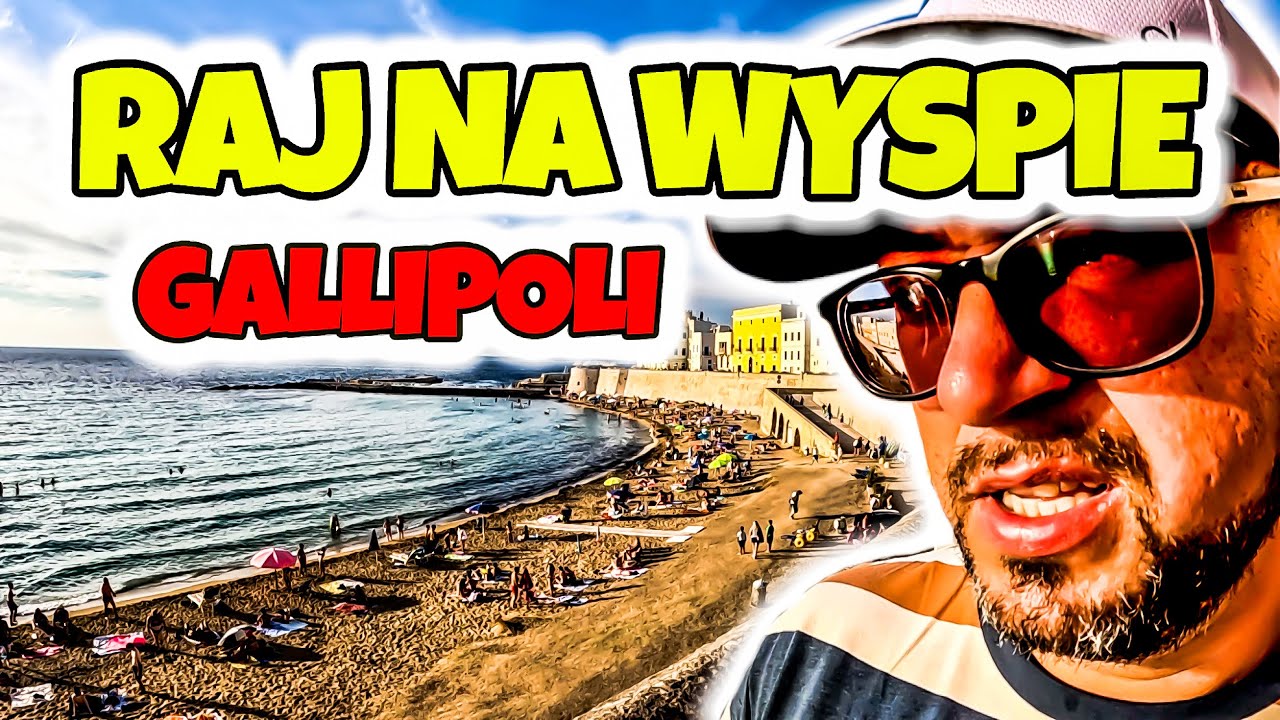 Raj Na Wyspie 🇮🇹 GALLIPOLI | Kamperem do Włoch