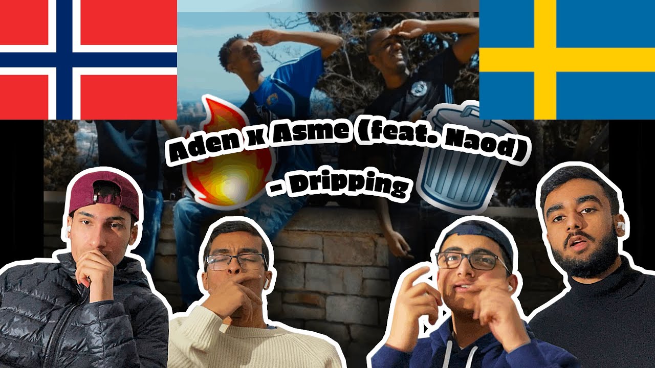 Norwegians React To (Swedish Rap) Reacting Til Aden x Asme - Dripping (feat. Naod) [Official Video]