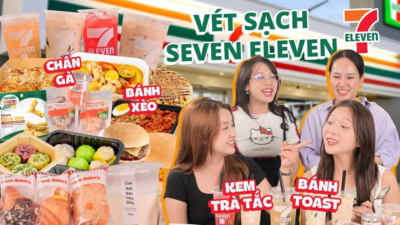 Ăn hết đồ ăn 7-Eleven: Chân gà,Toast, bánh xèo, trà sữa,... đâu là chân ái?!?