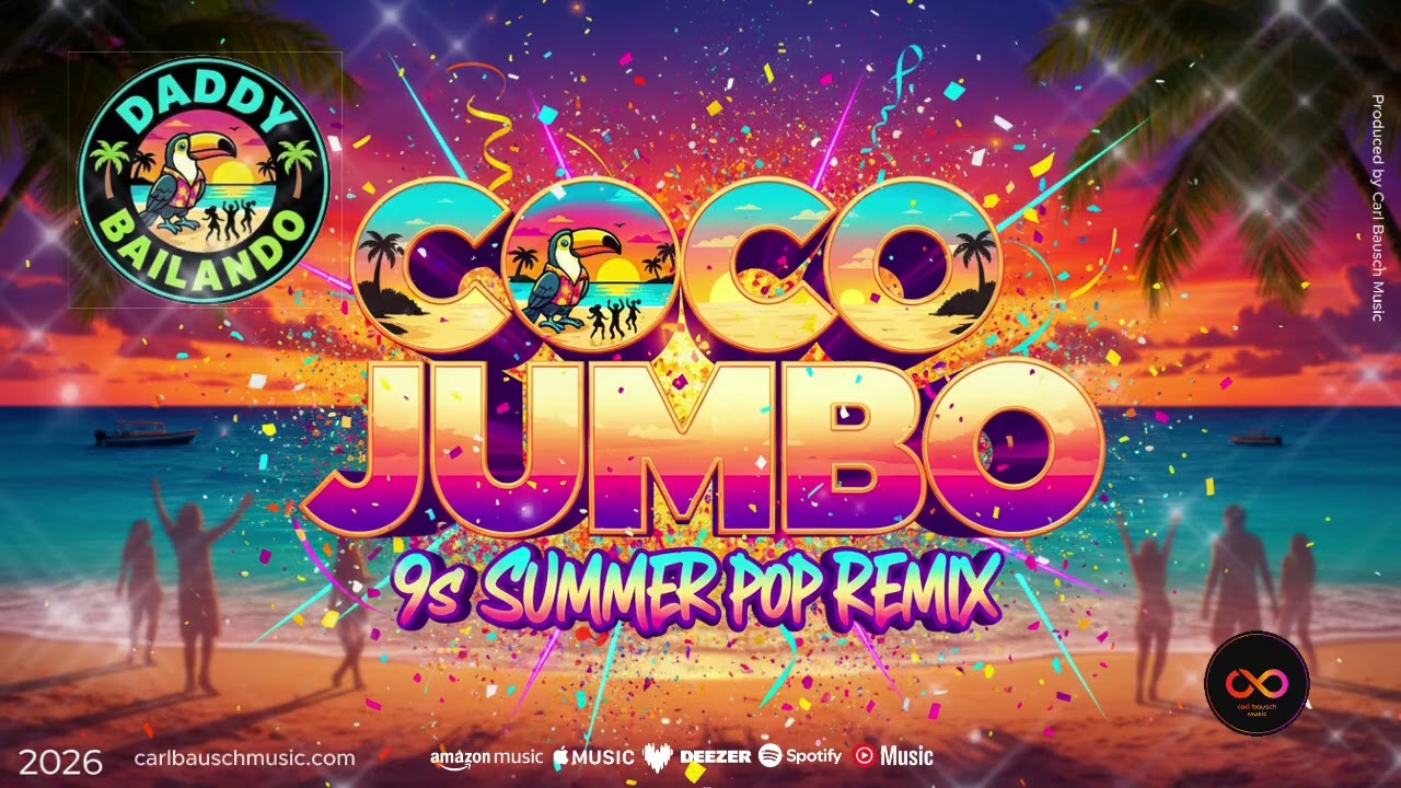 Coco Jumbo – Cover 2026 | 90s Summer Pop Remix | Daddy Bailando