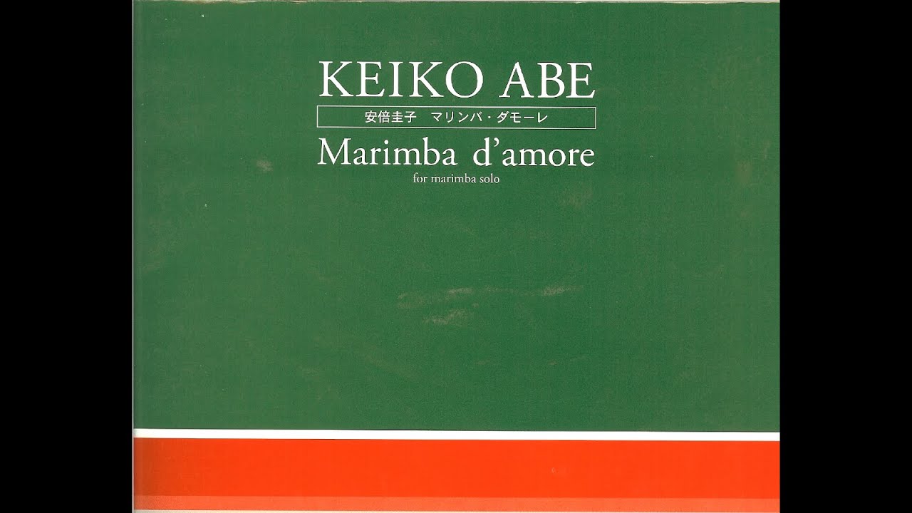 Marimba d'amore - Keiko Abe (with score)
