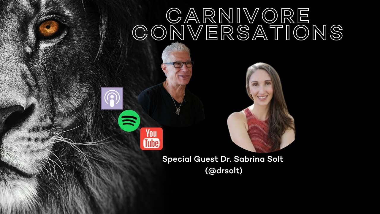 Carnivore Conversations Episode 40 - Returning Guest Dr. Sabrina Solt
