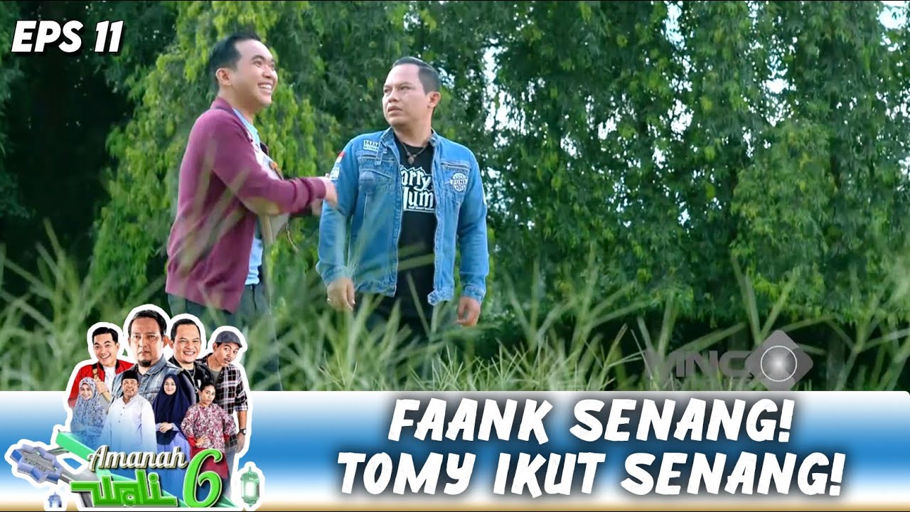 TOMY SENENG BANGET, FAANK DAPET PANGGILAN DARI FATIN !! | AMANAH WALI 6 | EPS.11 (6/8)