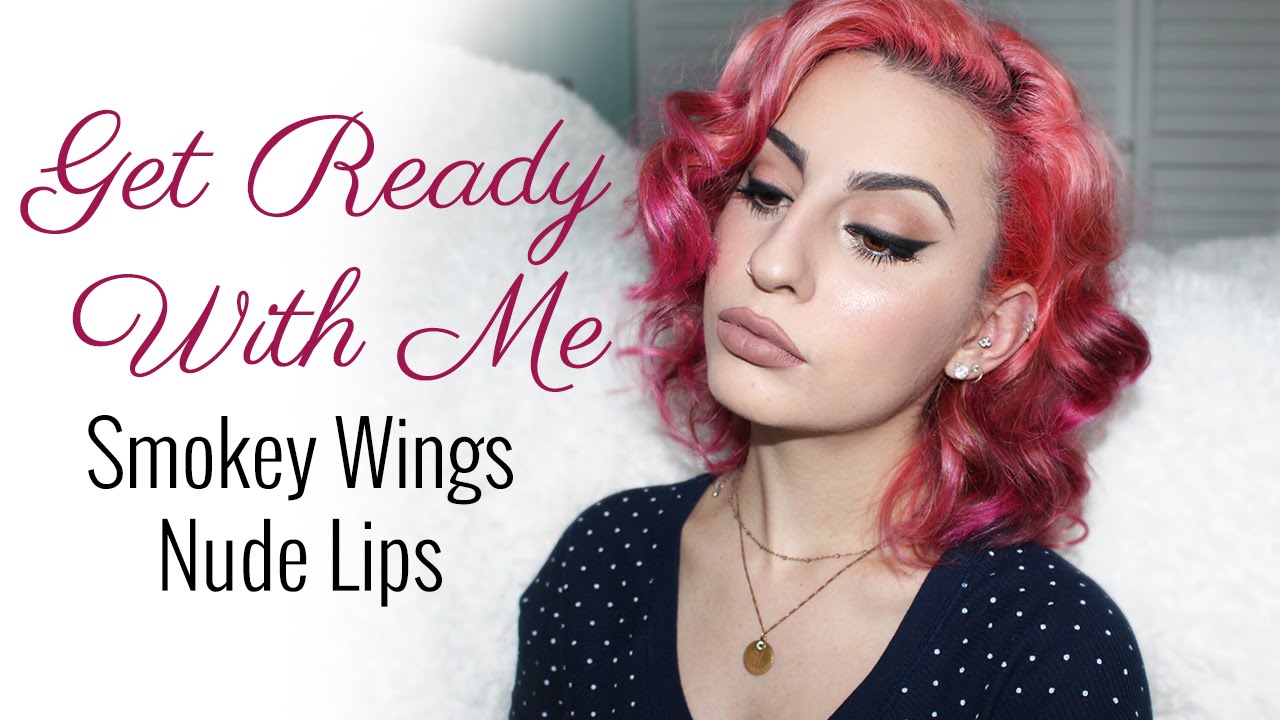 Get Ready with Me: Smokey Wings & Nude Lips