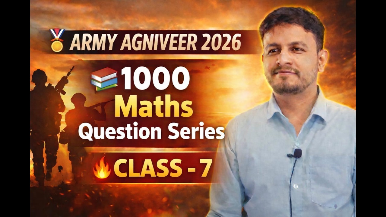 Army Agniveer 2026 Maths | 1000 Question Series | Class 7 | Most Important Practice Set