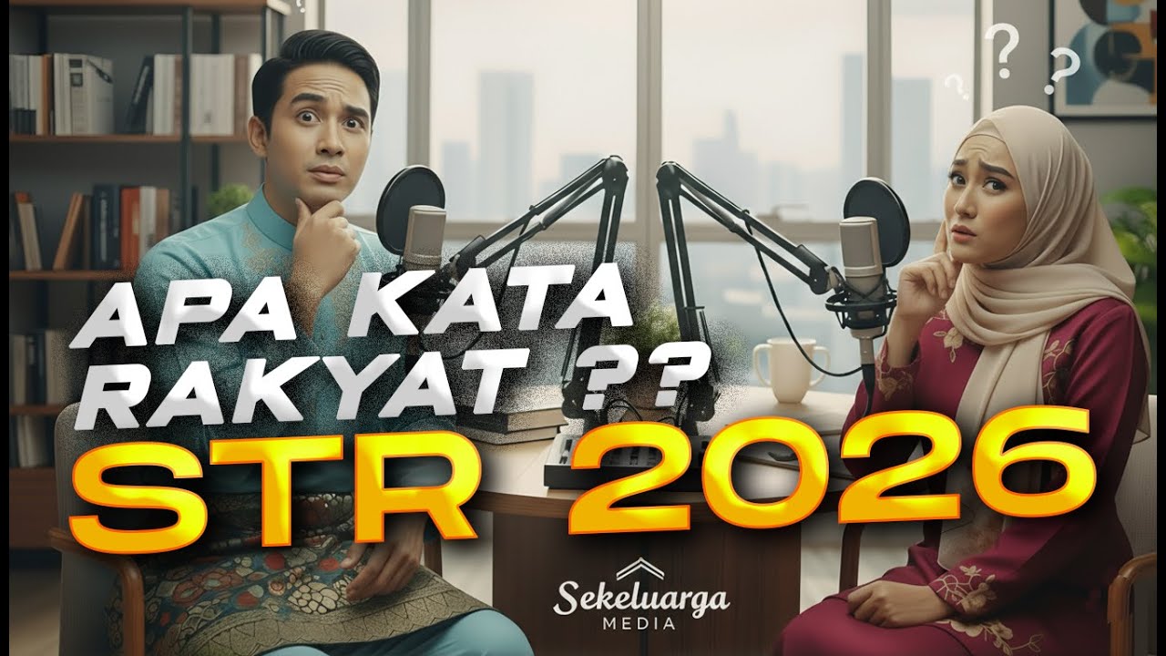 RM100 - RM500 STR 2026: Apa Kata Rakyat? Cukup Tak Nak Tampung Kos Sara Hidup?
