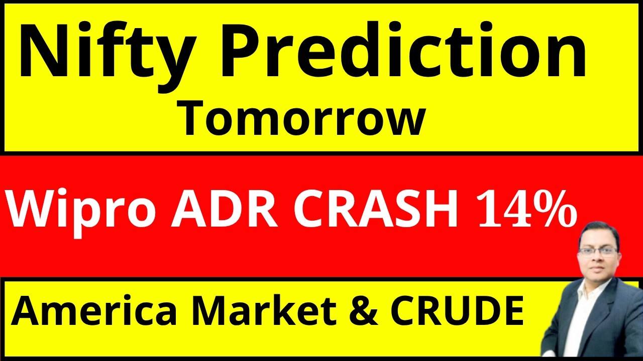 WIPRO ADR CRASH 14 % I Nifty Prediction for tomorrow I INFOSYS ADR I BANK NIFTY I WIPRO SHARE NEWS