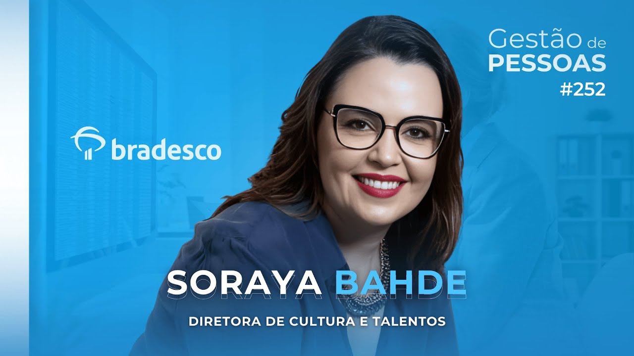 Como fazer evolução cultural em grandes empresas, Case Bradesco | Gestão de Pessoas 