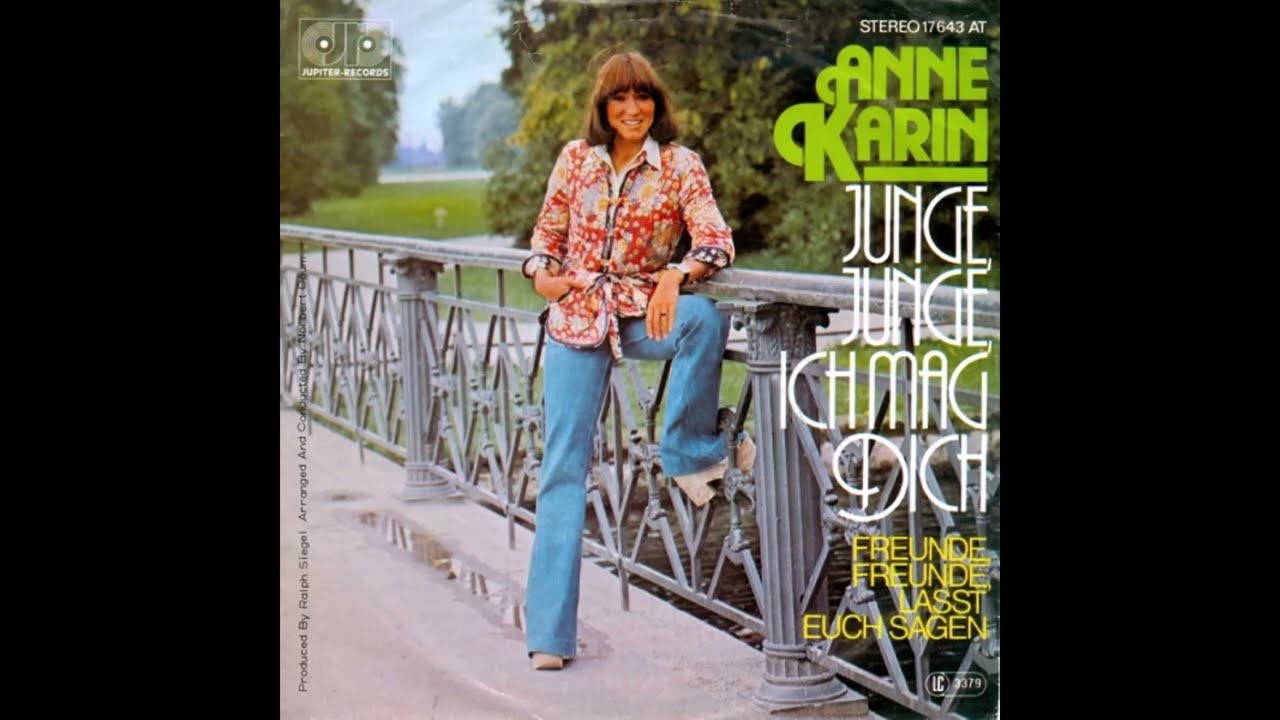 Anne Karin - Junge, Junge ich mag dich