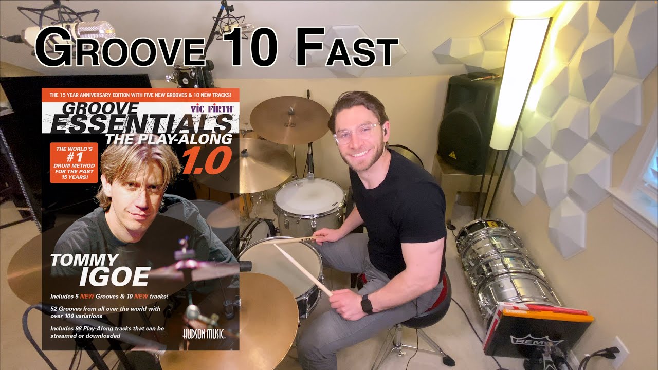 Groove 10 Fast - Tommy Igoe's Groove Essentials 1.0