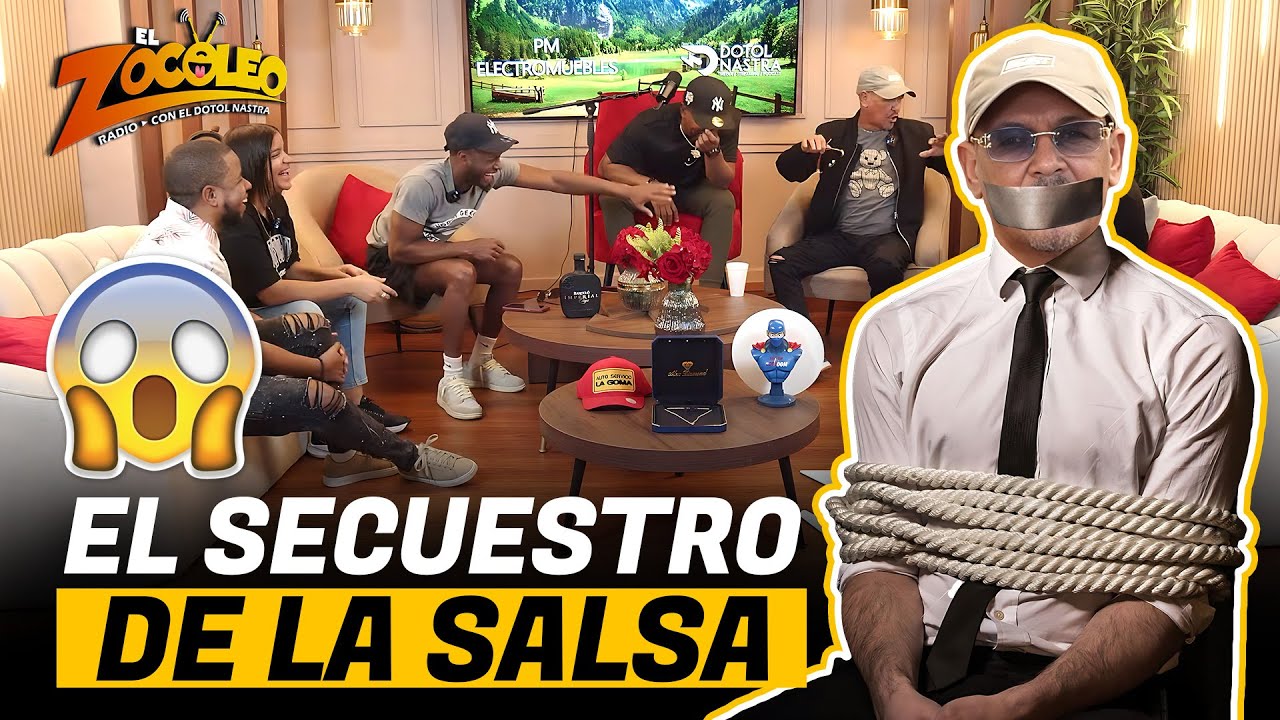 EL ZOCOLEO 😂 EL SECUESTRO DE LA SALSA 😆 EL DOTOL NASTRA