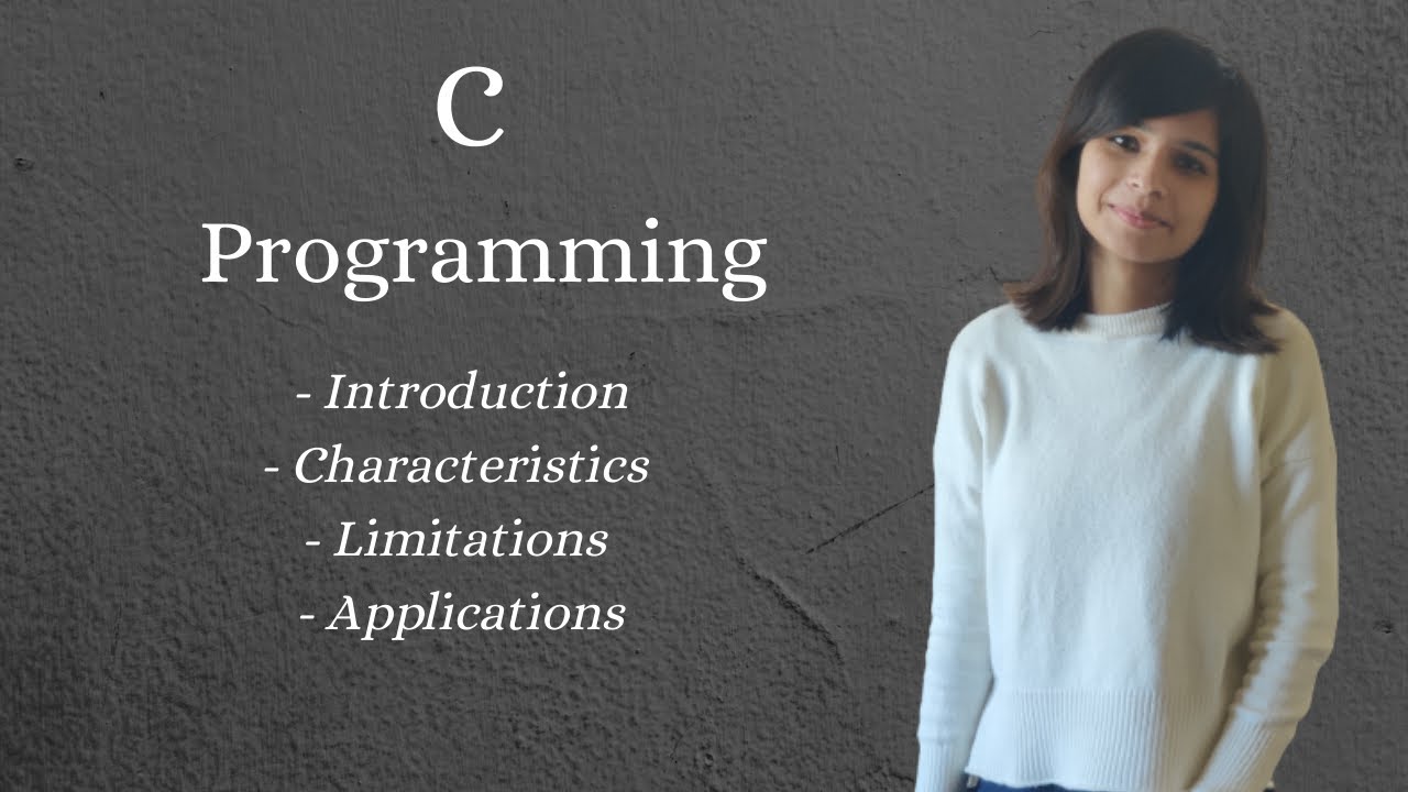Introduction to C Programming | Characteristics | Applications | C Programming In Hindi