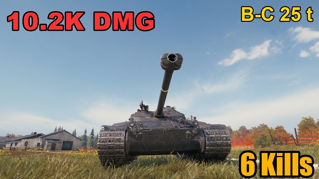 B-C 25 t - 10.2K Damage - Player: bartos4g4 - Map: Malinovka - Server: EU | World of Tanks
