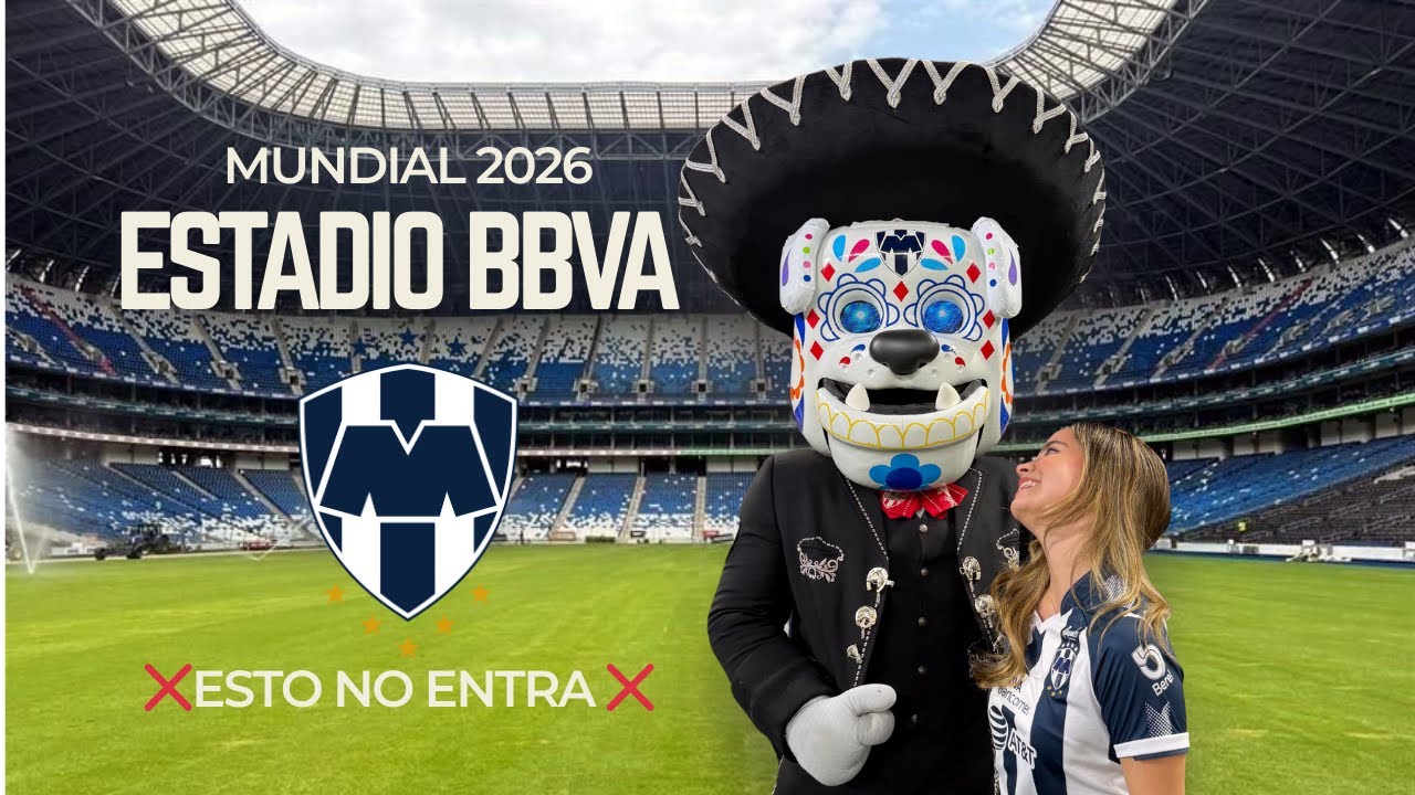 Guía del Estadio BBVA para el Mundial en Monterrey: mejores lugares y qué sí entra