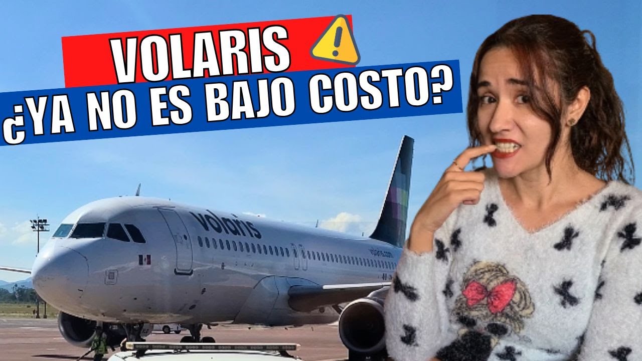 VOLARIS es realmente una aerolínea de bajo costo? 😲✈️ La verdad incómoda • Alhelí