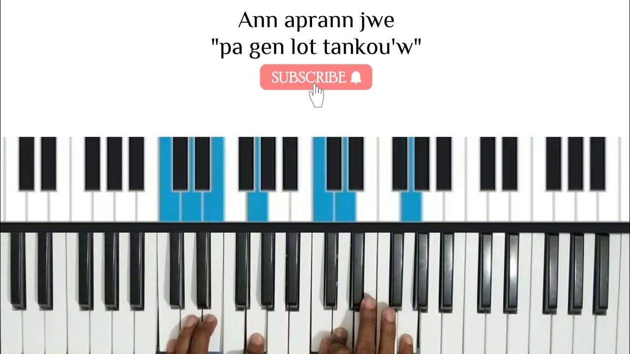 Aprann jwe_pa gen lot tankouw_sou piano #tutopiano