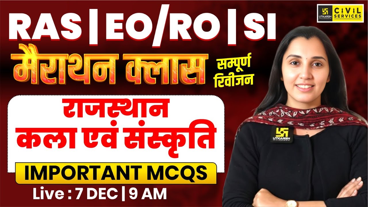 Rajasthan Art & Culture Marathon Class | for RAS, EO/RO & SI | Nikita Ma'am