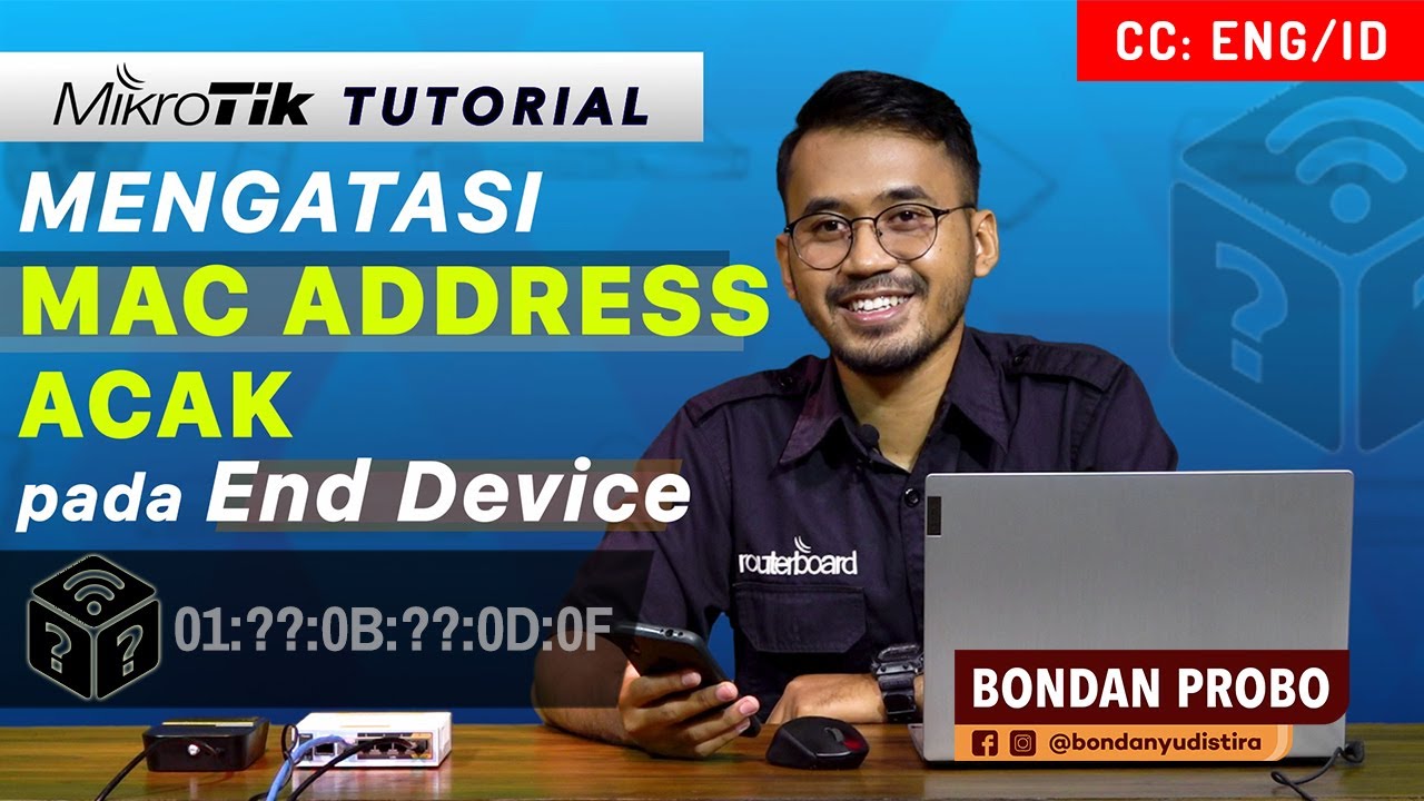 Mengatasi Client dengan MAC Acak - MIKROTIK TUTORIAL [ENG SUB]