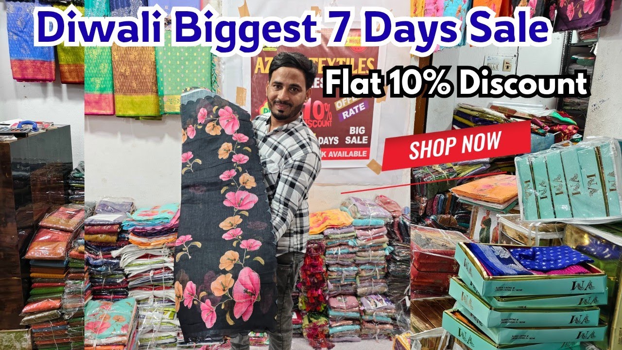 Madina Wholesale Sarees||Diwali Dhamaka Sale Flat 10% Discount 7 Days Sale Azaan Textiles.