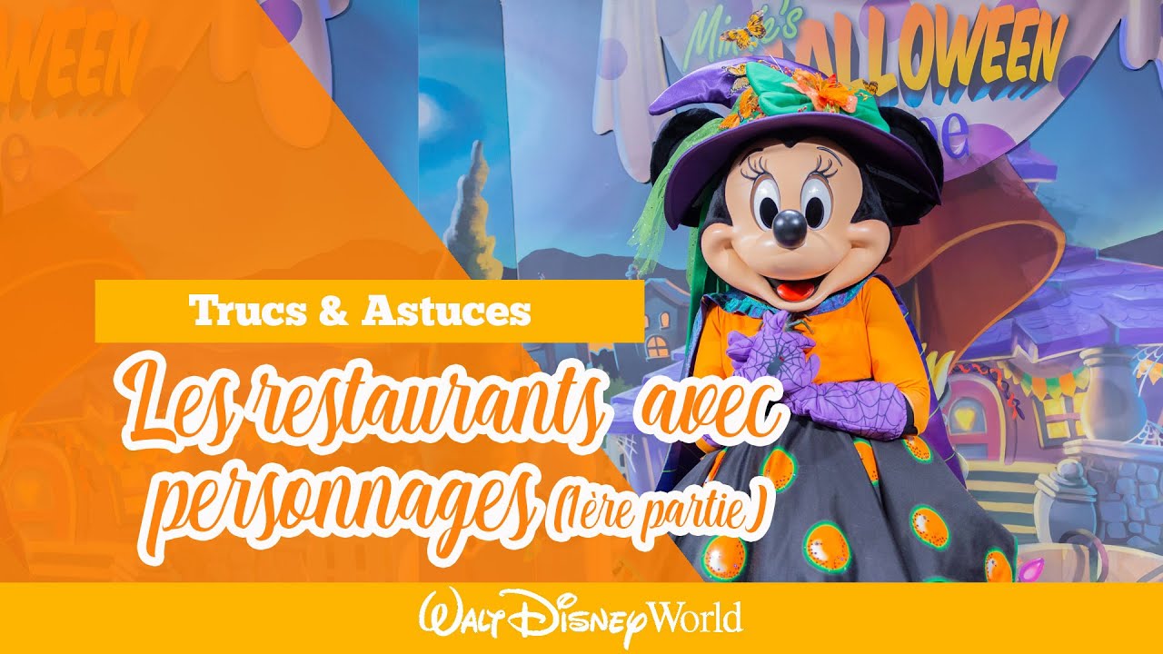 WALT DISNEY WORLD - Restaurants avec personnages (1ère partie)