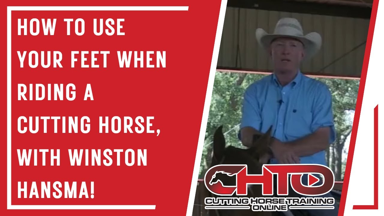 How To Use Your Feet When Riding A Cutting Horse, With Winston Hansma!