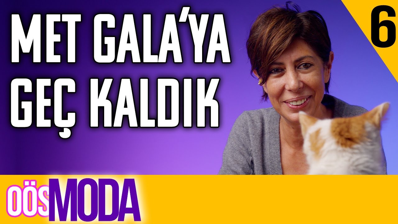 Met Gala'ya Ge&ccedil; Kaldık - Olmaz &Ouml;yle Sa&ccedil;ma Moda - Banu B&ouml;len - B06