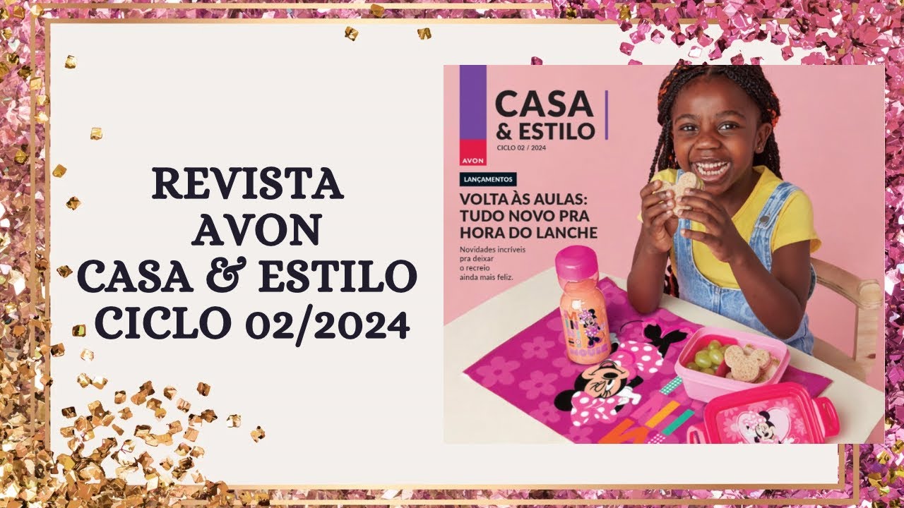 Revista Avon Casa & Estilo Ciclo 02/2024