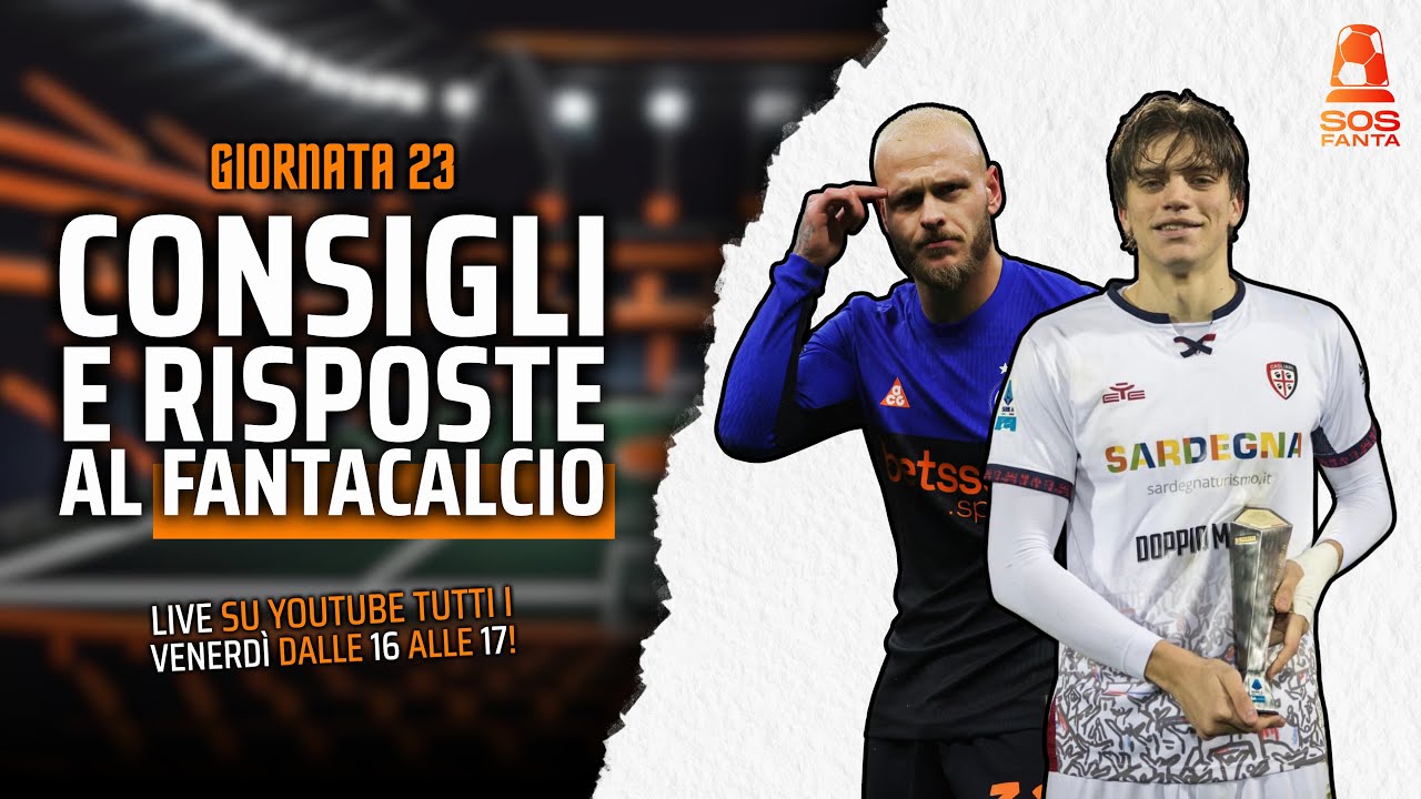 FANTA LIVE! Consigli Fantacalcio per la 23&deg; giornata
