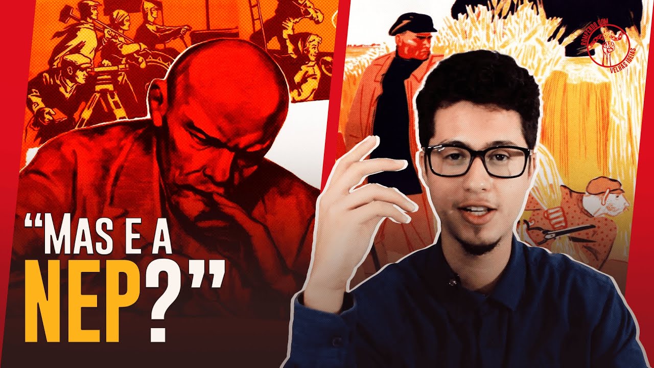 LÊNIN e a CONSTRUÇÃO do SOCIALISMO na U.R.S.S. - O que foi a NOVA POLÍTICA ECONÔMICA (NEP)?
