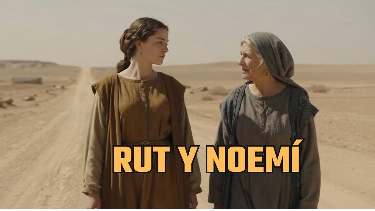 La historia de RUT Y NOEMÍ