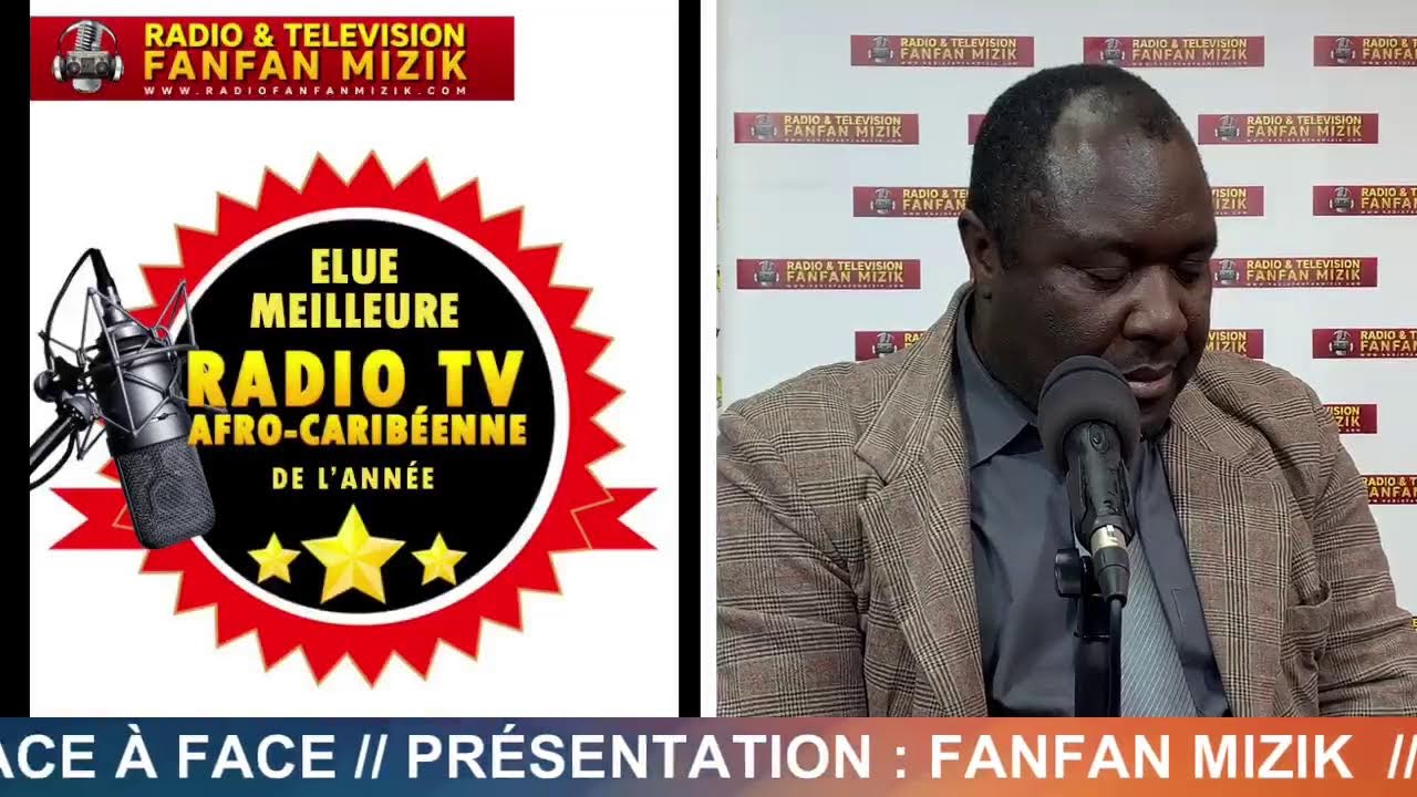 ÉMISSION POLITIQUE FACE À FACE // PRÉSENTATION : FANFAN MIZIK