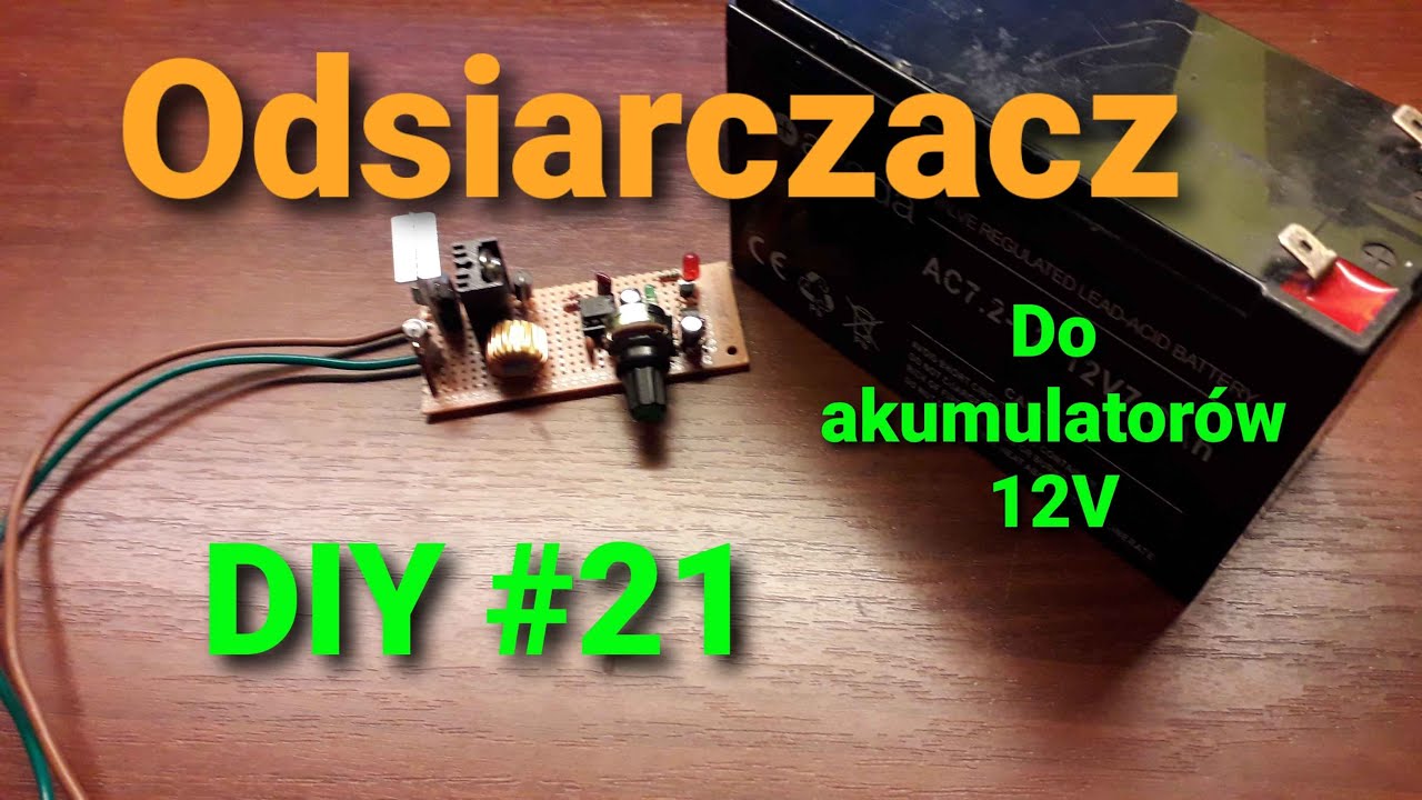 Odsiarczacz, regenerator do akumulatorów 12V [DIY #21]
