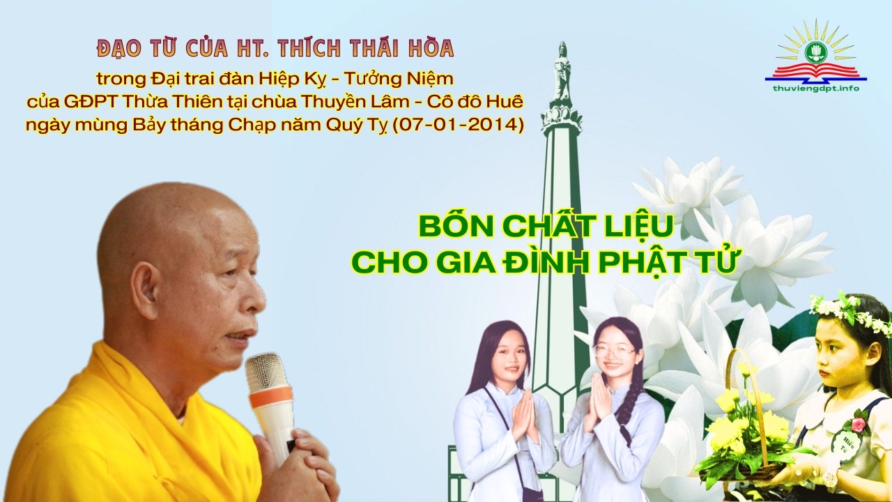 Bốn chất liệu cho Gia Đình Phật Tử - HT. Thích Thái Hòa