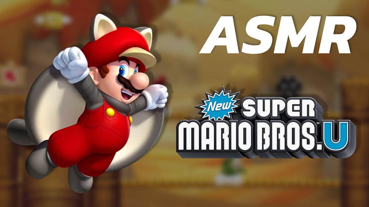 ASMR - Détente au Monde 2 de Mario Bros U