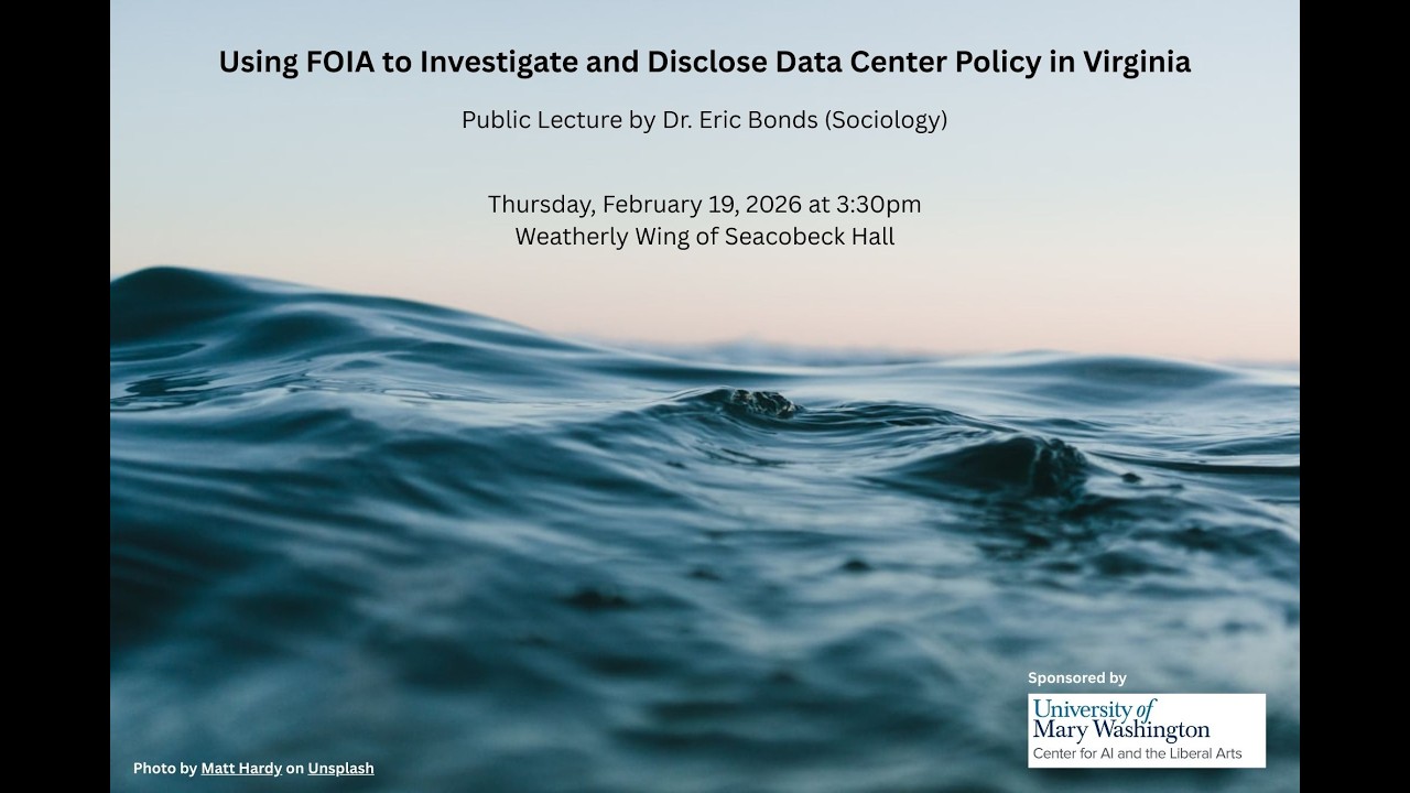 Using Virginia FOIA to Investigate Data Center Policy, Transparency, and Environmental Impacts